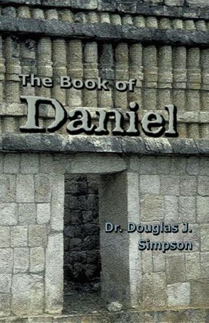 Cover Art for 9780892659289, The Book of Daniel by Douglas J. Simpson
