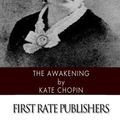 Cover Art for 9781494421144, The Awakening by Kate Chopin