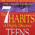 Cover Art for 9781439527757, The 7 Habits of Highly Effective Teens by Sean Covey