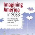 Cover Art for 9780472021376, Imagining America in 2033 by Prof Herbert J Gans