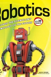 Cover Art for 9781936749751, Robotics by Kathy Ceceri