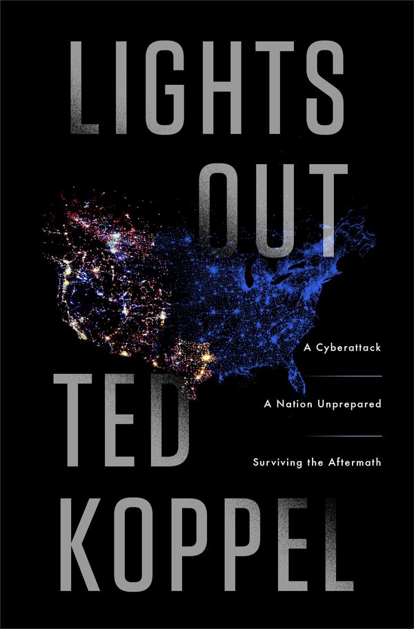 Cover Art for 9780553419979, Lights Out by Ted Koppel