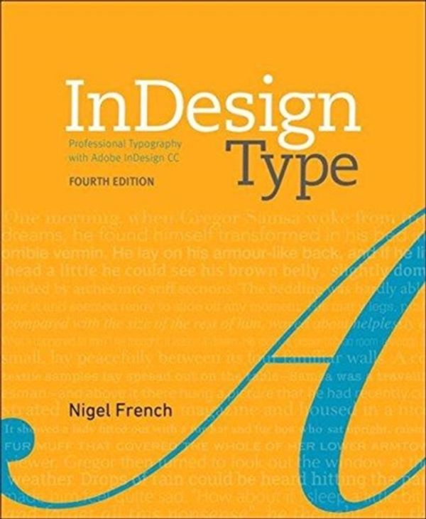 Cover Art for 9780134846712, InDesign TypeProfessional Typography with Adobe InDesign by Nigel French