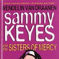 Cover Art for 9781435266469, Sammy Keyes and the Sisters of Mercy by Van Draanen, Wendelin