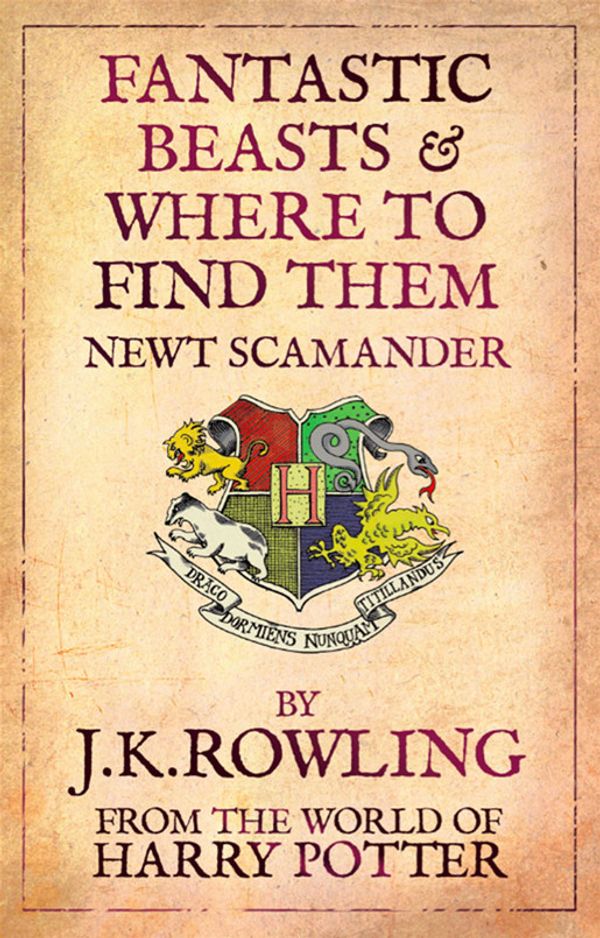 Cover Art for 9781781100141, Fantastic Beasts & Where to Find Them by J. K. Rowling