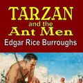 Cover Art for 9781257442034, Tarzan and the Ant Men by Edgar Rice Burroughs