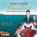Cover Art for 9783869091884, Artemis Fowl - Die verlorene Kolonie by Eoin Colfer