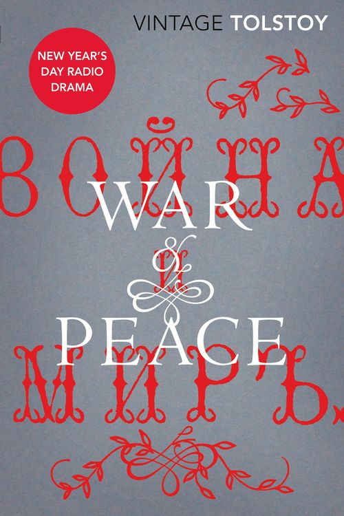 Cover Art for 9780099512233, War and Peace by Leo Tolstoy