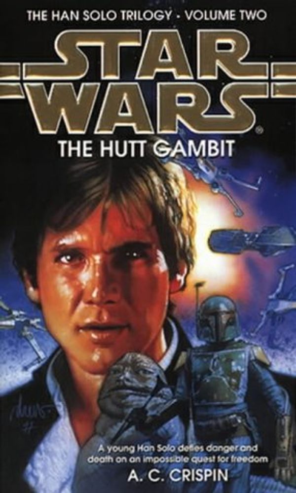 Cover Art for 9780553505474, Star Wars: The Hutt Gambit by A. C. Crispin