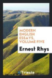 Cover Art for 9780649148608, Modern English Essays, Volume Five by Ernest Rhys