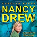 Cover Art for B00ZQBCC8G, Mystery at Malachite Mansion: Book Two in the Malibu Mayhem Trilogy (Nancy Drew (All New) Girl Detective) by Carolyn Keene (2011-10-18) by Unknown