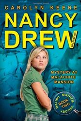 Cover Art for B00ZQBCC8G, Mystery at Malachite Mansion: Book Two in the Malibu Mayhem Trilogy (Nancy Drew (All New) Girl Detective) by Carolyn Keene (2011-10-18) by Unknown