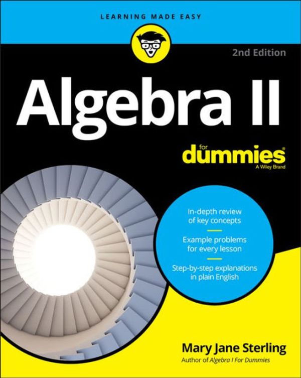 Cover Art for 9780471775812, Algebra II For Dummies by Mary Jane Sterling
