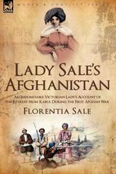 Cover Art for 9781846777325, Lady Sale's Afghanistan by Florentia Sale