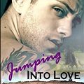 Cover Art for 9781521109687, Jumping Into Love by Sara Holland