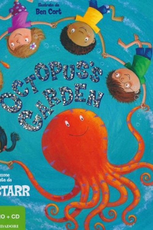 Cover Art for 9788804635062, Octopus's Garden. Con CD Audio by Ringo Starr, Ben Cort