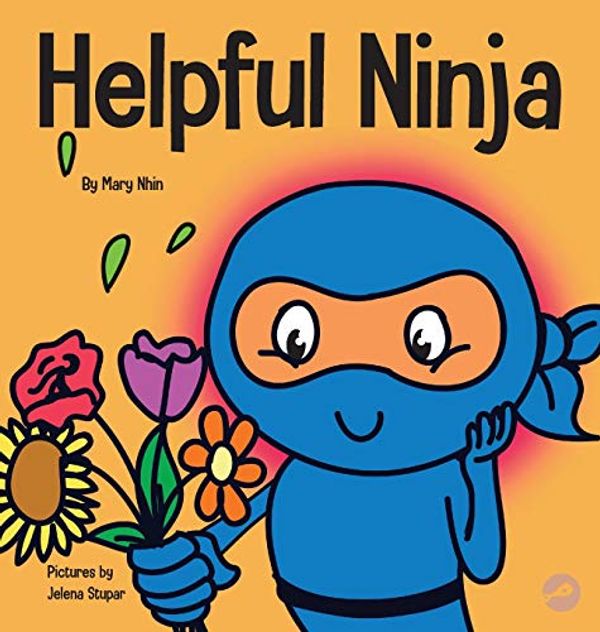 Cover Art for 9781953399557, Helpful Ninja by Mary Nhin, Grit Press, Grow