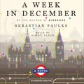 Cover Art for 9780307714084, A Week in December by Sebastian Faulks