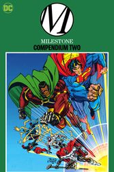 Cover Art for 9781779514950, Milestone Compendium Two (Milestone Compendium, 2) by Dwayne McDuffie