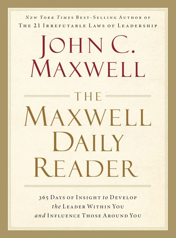 Cover Art for 9781400203390, The Maxwell Daily Reader by John C. Maxwell