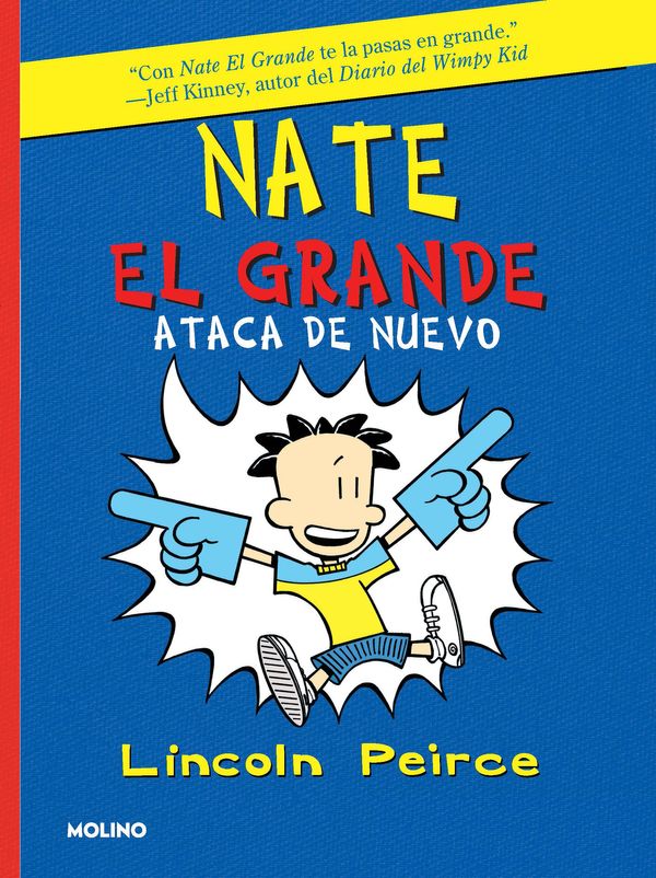 Cover Art for 9781644736210, Nate: Ataca de nuevo / Big Nate Strikes Again by Lincoln Peirce
