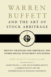 Cover Art for 9780857201690, Warren Buffett and the Art of Stock Arbitrage by Mary Buffett, David Clark