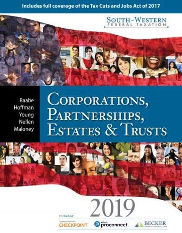 Cover Art for 9781337702911, South-Western Federal Taxation 2019: Corporations, Partnerships, Estates and Trusts (with Tax Prep Software & RIA Checkpoint, 1 Term (6 Months) Printed Access Card) by William Hoffman, James Young, David Maloney, William Raabe, Annette Nellen
