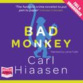 Cover Art for B00NWYK4W0, Bad Monkey by Carl Hiaasen