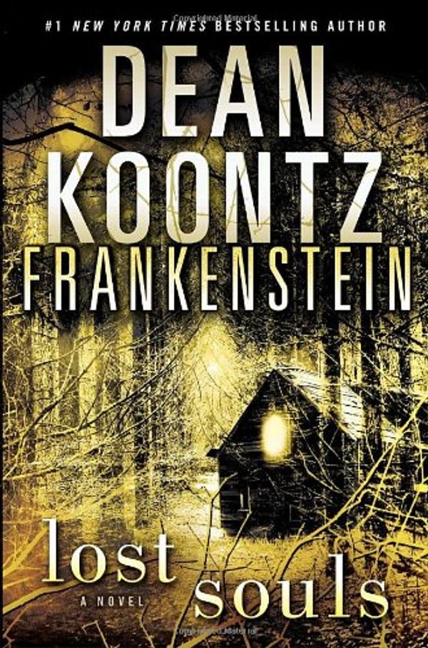Cover Art for 9780553808018, Frankenstein: Lost Souls by Dean R. Koontz