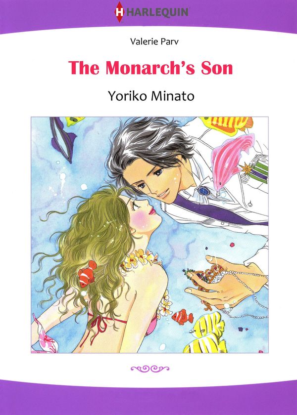 Cover Art for 9784596682420, The Monarch's Son (Harlequin Comics) by Valerie Parv, Yoriko Minato