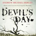 Cover Art for 9781328489845, Devil's Day by Andrew Michael Hurley