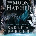 Cover Art for 9780008710224, When The Moon Hatched by Sarah A. Parker