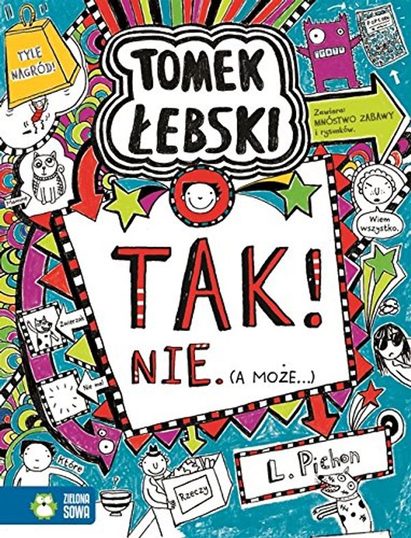 Cover Art for 9788379837175, Tomek Lebski Tom 8 Tak Nie a moze by Liz Pichon