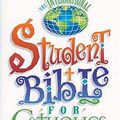 Cover Art for 9780785209775, The International Student Bible For Catholics Where Straight Answers Are Standard Procedure by Thomas Nelson