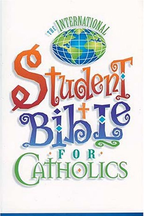 Cover Art for 9780785209775, The International Student Bible For Catholics Where Straight Answers Are Standard Procedure by Thomas Nelson