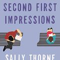 Cover Art for B08SMFJFQ3, Second First Impressions by Sally Thorne