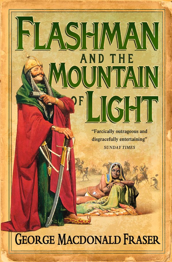 Cover Art for 9780007325719, Flashman and the Mountain of Light (The Flashman Papers, Book 4) by George MacDonald Fraser