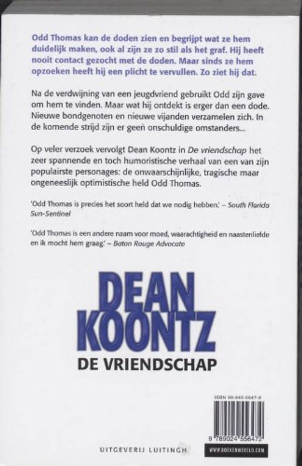 Cover Art for 9789024556472, De vriendschap by Dean Koontz