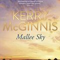 Cover Art for B00E3JK7Q6, Mallee Sky by Kerry McGinnis