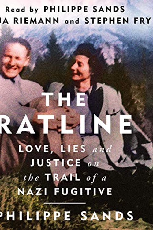 Cover Art for B07ZKW1FLD, The Ratline: Love, Lies and Justice on the Trail of a Nazi Fugitive by Philippe Sands