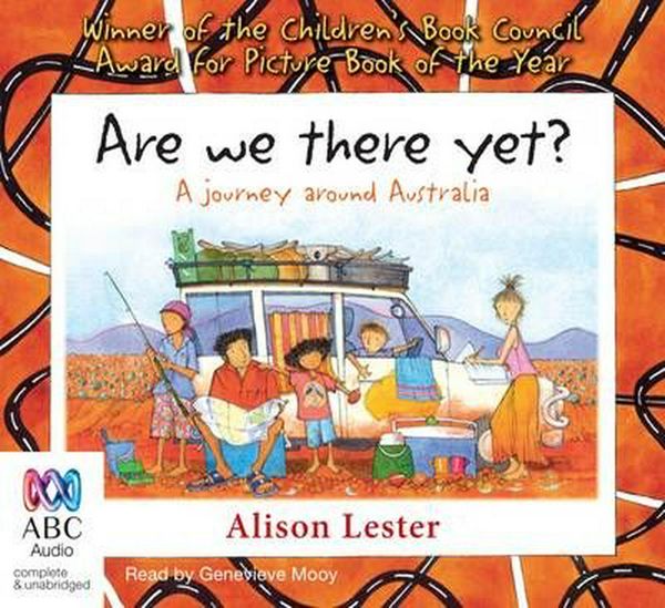Cover Art for 9781742678894, Are We There Yet? (Compact Disc) by Alison Lester