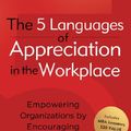 Cover Art for 9780802461995, Five Languages of Appreciation in the Workplace by Gary Chapman