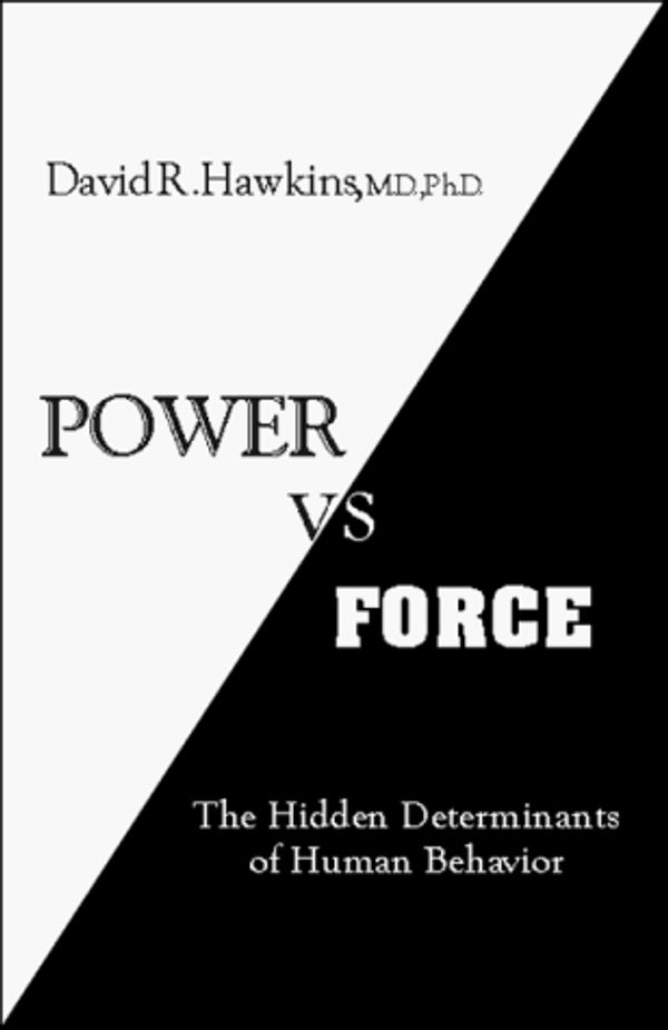 Cover Art for 9780964326101, Power versus Force by David R. Hawkins