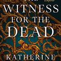 Cover Art for B08GJRR14T, The Witness for the Dead by Katherine Addison