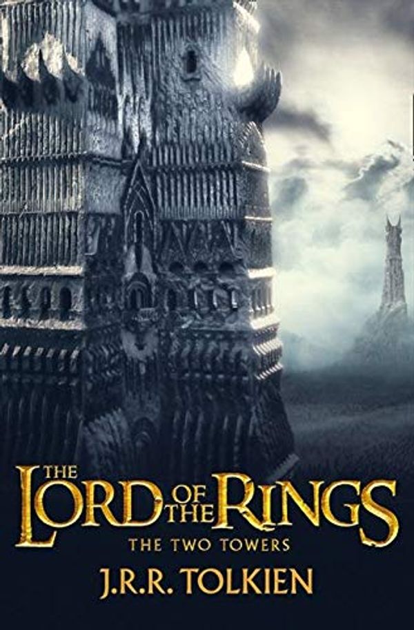 Cover Art for 8601300034522, The Two Towers: The Lord Of The Rings, Part 2 [Film Tie-In Edition] by J R r Tolkien