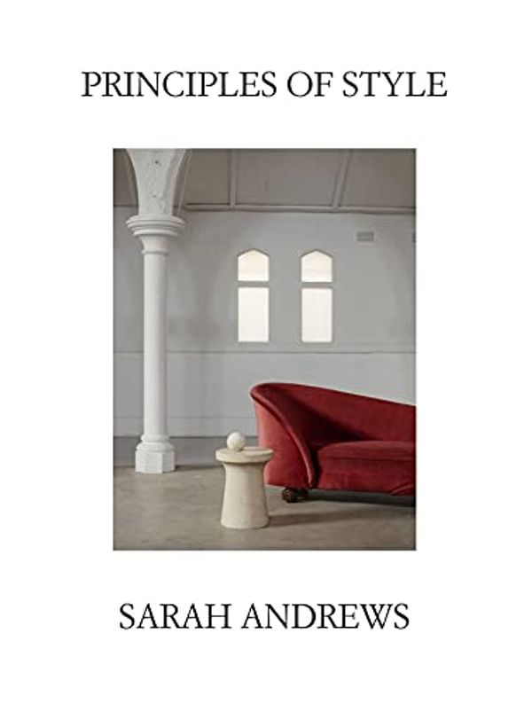 Cover Art for B095PRKCWR, Principles of Style by Sarah Andrews