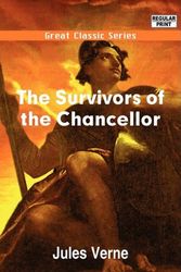 Cover Art for 9788132044369, The Survivors of the Chancellor by Jules Verne