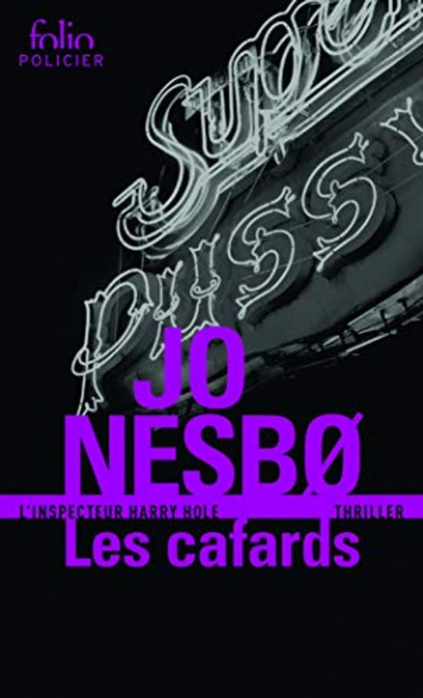 Cover Art for 9782072708084, Les cafards: Une enquête de l'inspecteur Harry Hole by Nesbø, Jo