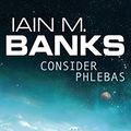 Cover Art for B002TXZRQI, Consider Phlebas by Iain M. Banks