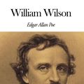 Cover Art for 1230000264475, William Wilson by Edgar Allan Poe